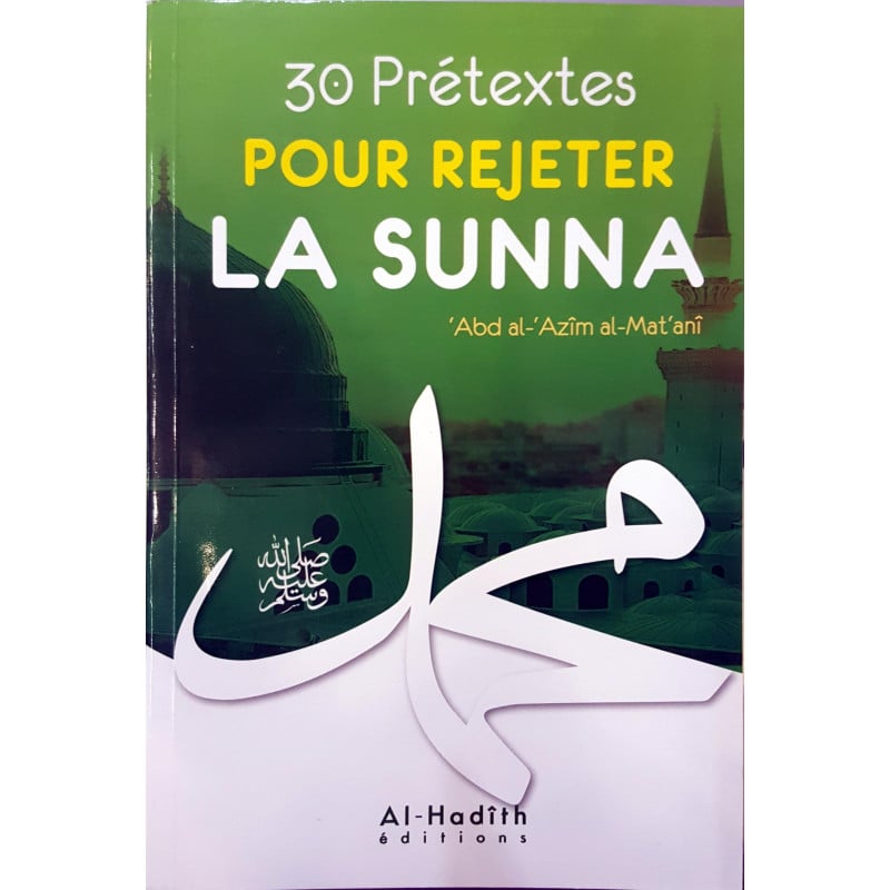 8794 30 Pretextes Pour Rejeter La Sunna